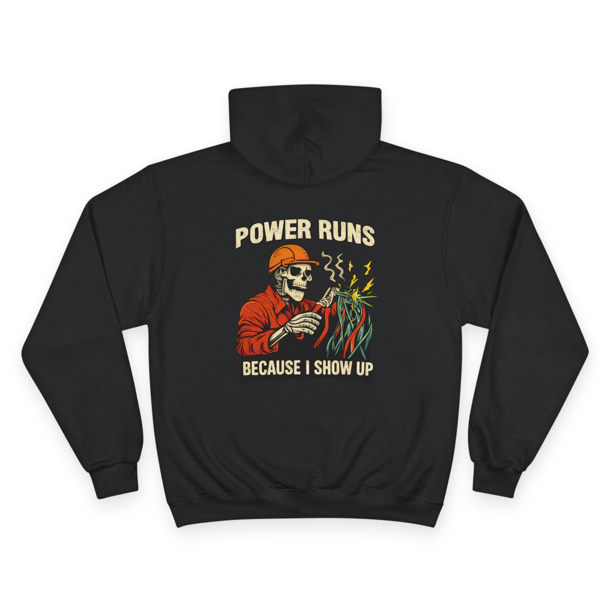Power Run Because I Show Up Pullover Hoodie