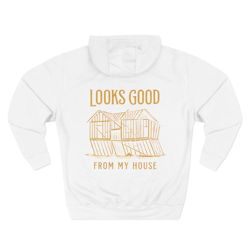 Looks Good From My House Graphic Hoodie