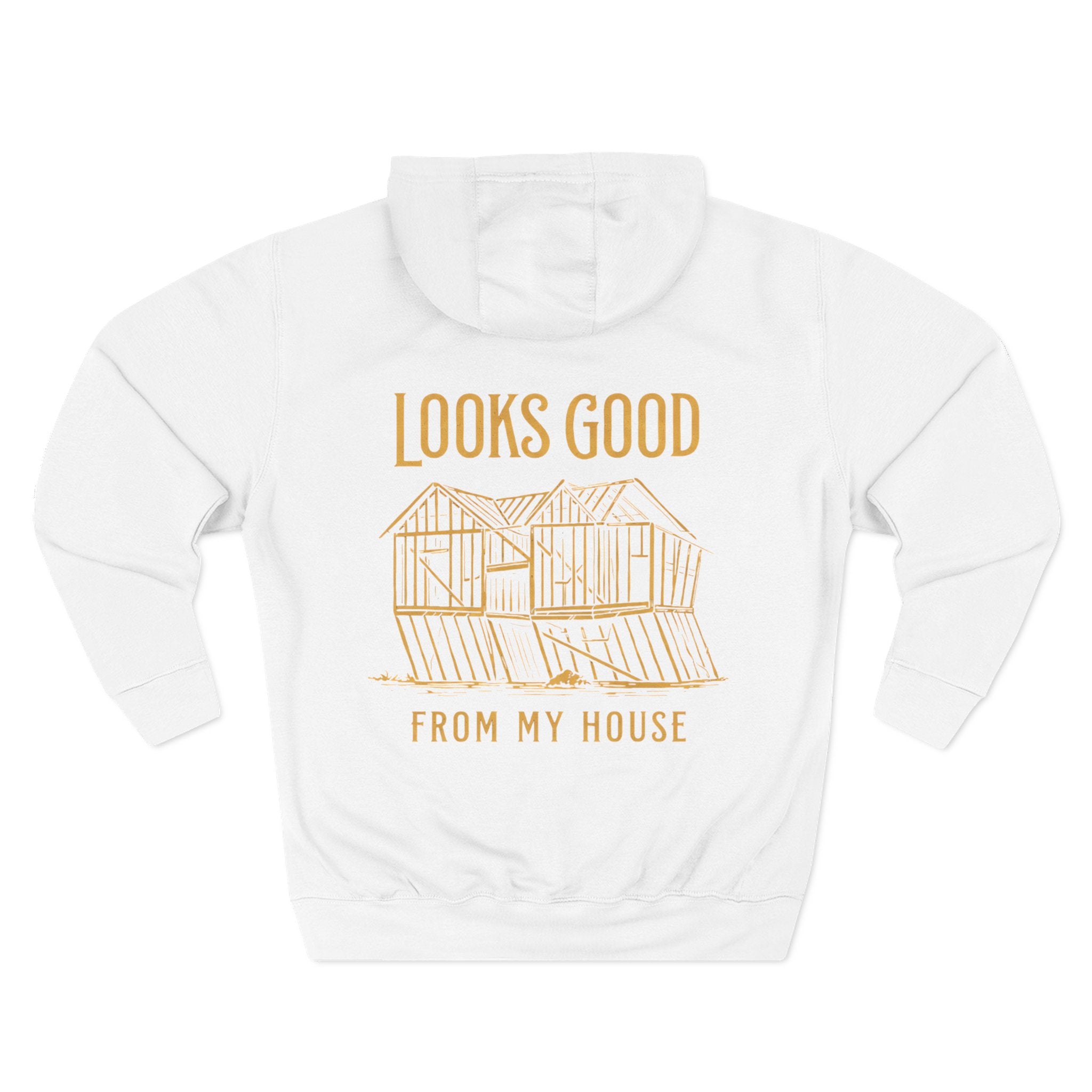 Looks Good From My House Graphic Hoodie