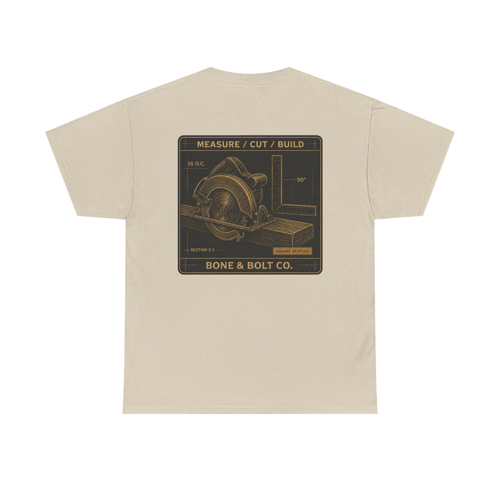 “Measure/Cut/Build” Tee