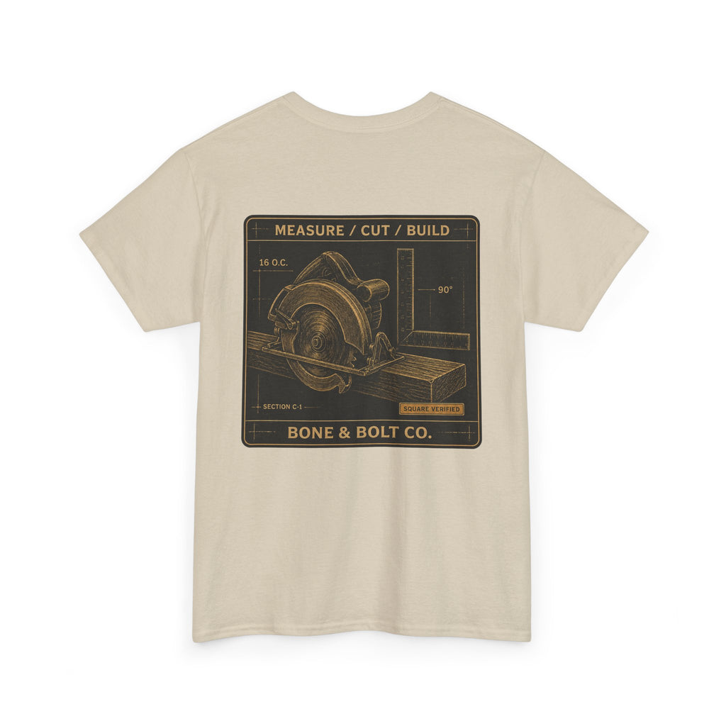 “Measure/Cut/Build” Tee