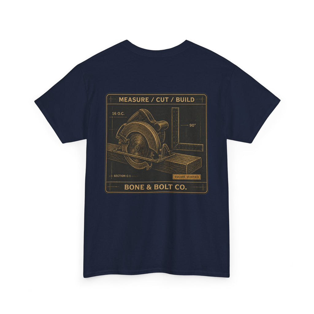 “Measure/Cut/Build” Tee