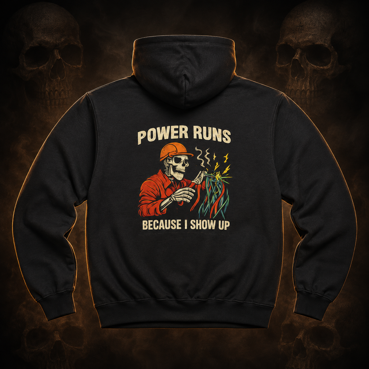 Power Runs Because I Show Up hoodie – dark Bone and Bolt product image